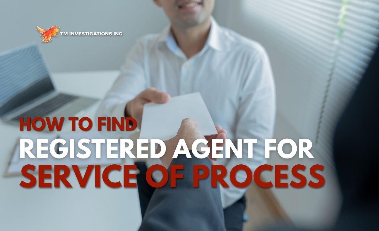 How to Find a Registered Agent for Service of Process​