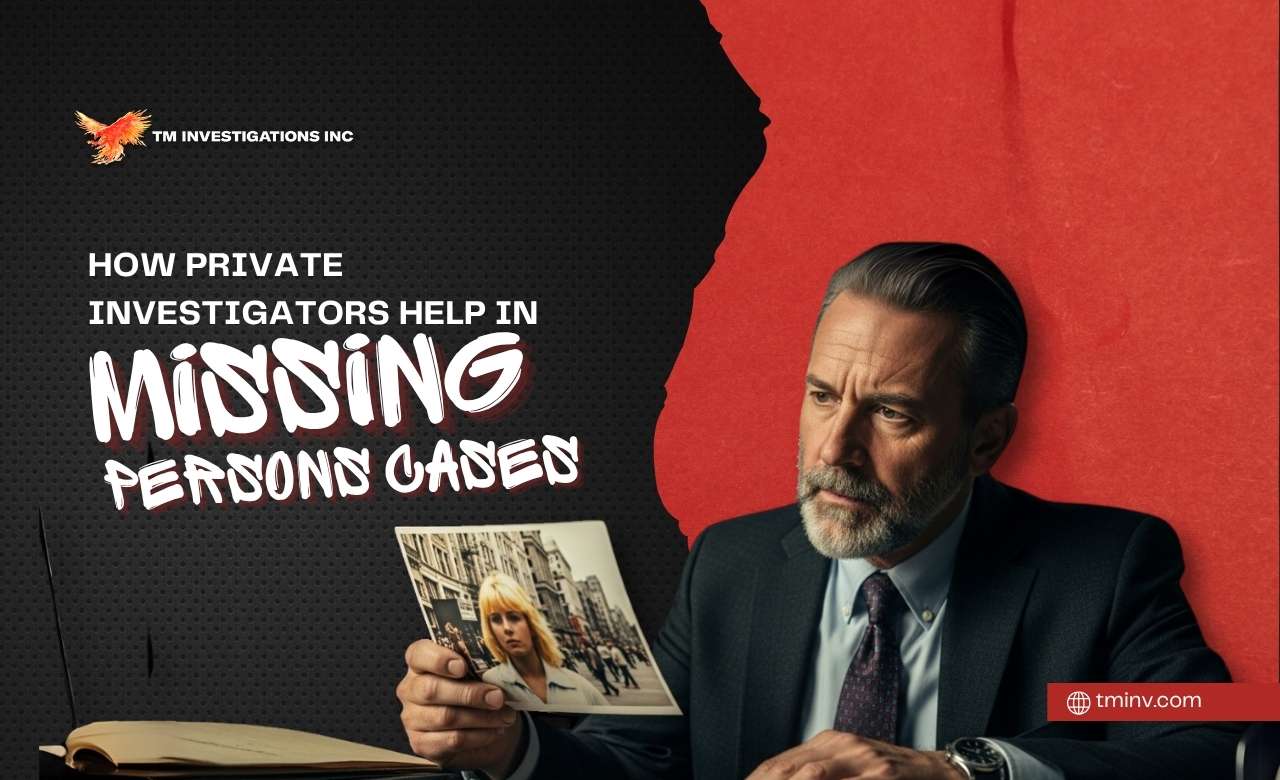 How PIs Help in Missing Persons Cases